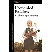 Los mejores  - El olvido que seremos (Hispánica)